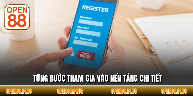 Từng bước tham gia vào nền tảng chi tiết